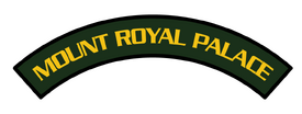 Mount Royal Palace detachment rocker insignia